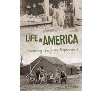 Brynn Baker Life in America (Tascabile) U.S. Immigration in the 1900s