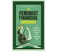 Brynne Conroy `Conroy, Brynne` The Feminist Financial Handbook (Tascabile)