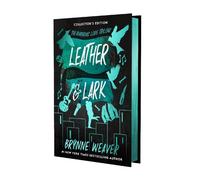 Brynne Weaver Leather & Lark Collector's Edition (Copertina rigida)