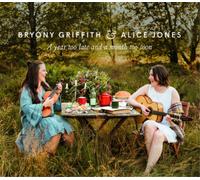 Bryony Griffith & Alice Jones A Year Too Late and a Month Too Soon (CD)