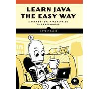 Bryson Payne Payne, Bryson Learn Java the Easy Way (Tascabile)