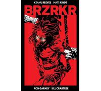 LIbri UK/US Keanu Reeves / Matt Kindt - Brzrkr (Deluxe Edition)