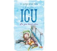 Bs Huỳnh Wynn Trần Chuyện ICU - L gan hạnh phc (Tascabile)