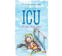 BS. Hu?nh Wynn Tr?n Chuyện ICU - Lá gan hạnh phúc (Tascabile)