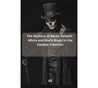 Bs The Mystery of Baron Samedi (Tascabile)