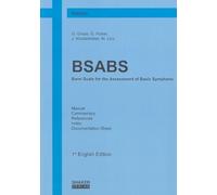 BSABS - Bonn Scale for the Assessment of Basic Symptoms: Manual, Commentary, References, Index, Documentation Sheet