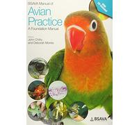 BSAVA Manual of Avian Practice: A Foundation Manual (BSAVA British Small