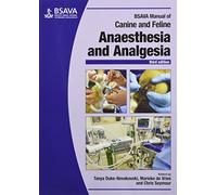 BSAVA Manual of Canine and Feline Anaesthesia and Analgesia (BSAVA British