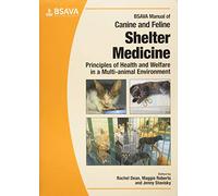 BSAVA Manual of Canine and Feline Shelter Medicine: Principles of Health and