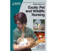 BSAVA Manual of Exotic Pet and Wildlife Nursing (Tascabile)