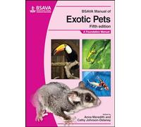 BSAVA Manual of Exotic Pets: A Foundation Manual by Anna Meredith