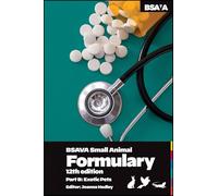 BSAVA Small Animal Formulary, Part B: Exotic Pets
