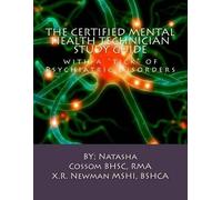 Bshca Cpi Newman Mshi Natasha The Certified Mental Health Technicia (Tascabile)