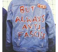 BSI - Sometimes Depressed...But Always Antifascist