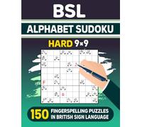 BSL Alphabet Sudoku (HARD) - 150 Fingerspelling Puzzles in British Sign Language