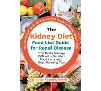Bsn Janeth Kingsto The Kidney Diet Food List Guide for Renal Diseas (Tascabile)
