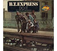Bt Express - Do It Til You're Satisfied [Vinyl LP]
