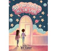 Bt Tabor No Two Families Are The Same (Copertina rigida)