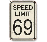 BTFSigns Targa in alluminio con limite di velocità 69, 20,3 x 30,5 cm, targa in metallo con scritta in inglese "Speed Limit 69", stile retrò, colore bianco e nero, divertente decorazione per grotte