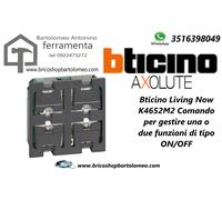 Comando ON/OFF o SU/GIÙ Bticino Living Now 2 moduli K4652M2