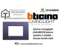 Bticino Placca Livinglight LNA4803CB 3 moduli Colore Club Blu