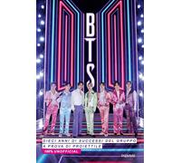 BTS. Dieci anni di successi del gruppo a prova di proiettile. 100