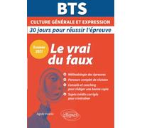 BTS Français Epreuve de culture générale et expression. Le vrai du faux: Examen 2027