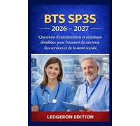 BTS SP3S 2026 - 2027: Questions d'entraînement et réponses détaillées pour l'examen du secteur des services et de la santé sociale