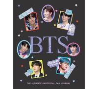 BTS: The Ultimate Unofficial Fan Journal
