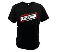 bttt3tdd3d3d Funny-Home-Schooled-Padawan-Jedi-Master-Parody-Funny-Creat-Design-Stay-Home-Movies-Lovers-100-Cotton