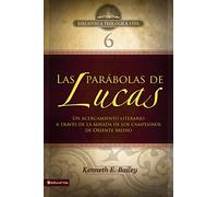 Kenneth E Bailey Btv # 06: Las Parbolas de Lucas (Tascabile)