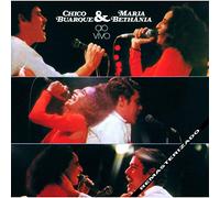Buarque, Chico & Maria Bethania - Ao Vivo