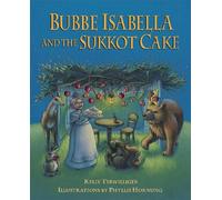 Bubbe Isabella and the Sukkot Cake