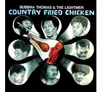 Bubbha Thomas & The - Country Fried Chicken