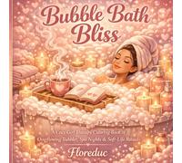 Bubble Bath Bliss: A Bold & Easy Coloring Book for a Cozy Soft Life