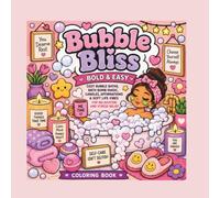 Bubble Bliss: Bold & Easy Self-Love Bath Nights Coloring Book
