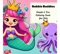 Bubble Buddies: A Simple & Cute Coloring Book for Kids