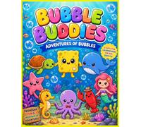 Bubble Buddies: Adventures of Bubbles: A Cute & Easy Ocean Coloring Book for Kids Ages 3-8