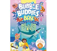 Bubble Buddies Bay Story & Activity Book II: Be part of the solution, not the pollution!