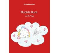 Bubble Bunt: und die Fliege: 1