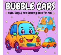 Bubble Cars: Cute, Easy & Fun Coloring Book for Kids