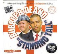 BUBBLE & DEANO (BIG BROTHER) - BUBBLE & DEANO (BIG BROTHER) / STANDING TALL