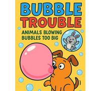 Bubble Trouble - Animals Blowing Bubbles Too Big