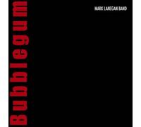 Bubblegum (1 CD Audio) - Mark Lanegan Band (Audio Cd)