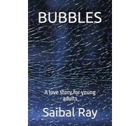 BUBBLES: A love story for young adults