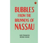Bubbles from the Brunnens of Nassau