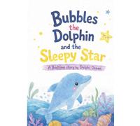 Bubbles the Dolphin and Sleepy Star