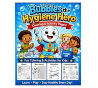 Bubbles The Hygiene Hero: Coloring And Activity Pages