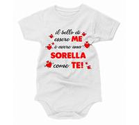 bubbleshirt Body Neonato Divertente Il Bello di Essere Me è Avere Una Sorella Come Te! - Idea Regalo Bodino Divertente per Uso diurno