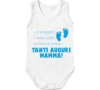 bubbleshirt Body smanicato neonato divertente maschietto E poggerò i piedi sulle tue orme... tanti auguri Mamma! - body mamma - taglie da 3 a 18 mesi